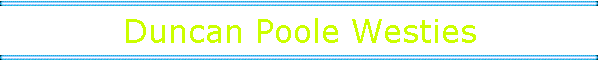 Duncan Poole Westies